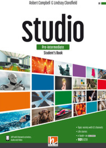 Studio. Pre-intermediate. Student's book. Per il biennio delle Scuole superiori. Con e-book. Con espansione online