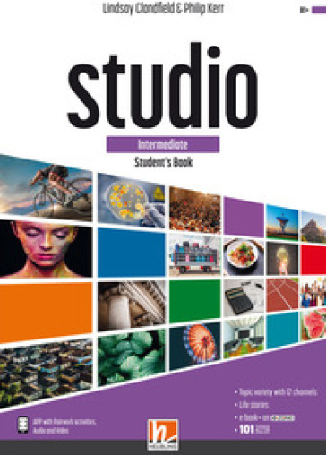 Studio. Intermediate. Student's book. Per il biennio delle Scuole superiori. Con e-book. Con espansione online