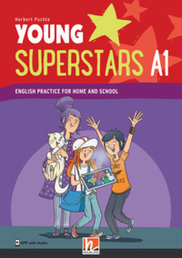 Young superstars. English practice for home and school. Level A1. With Student's book. Per le Scuole superiori
