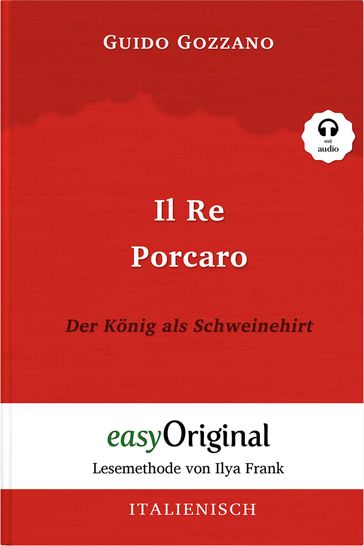 Il Re Porcaro / Der Konig als Schweinehirt (mit Audio)