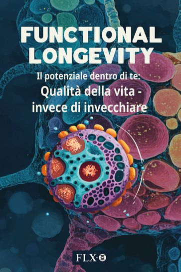 Functional Longevity (Edizione Italiana)