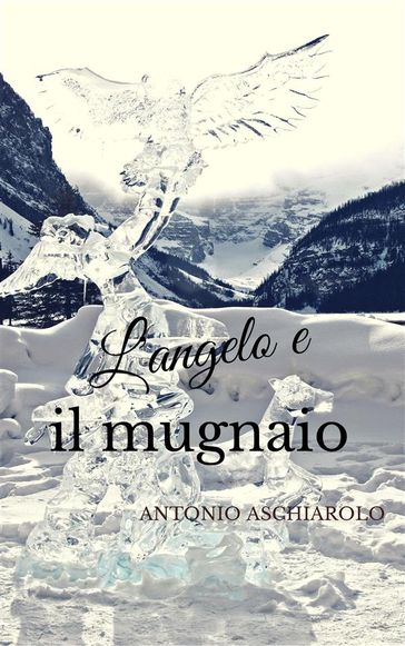 L'angelo e il mugnaio