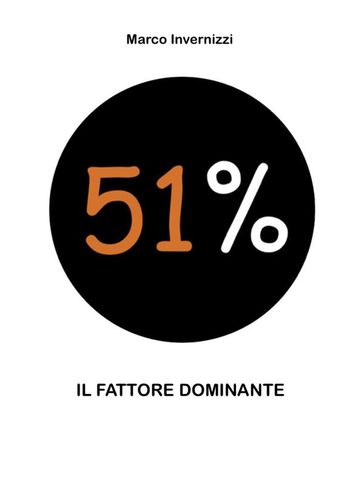 51% il fattore dominante
