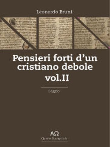Pensieri forti d'un cristiano debole- Vol. II