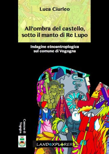 All'ombra del castello, sotto il manto di Re Lupo