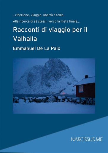 Racconti di viaggio per il Valhalla
