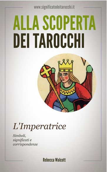 L'Imperatrice negli Arcani Maggiori dei Tarocchi