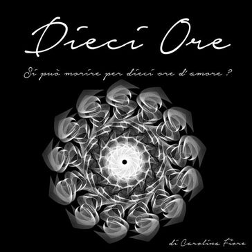 Dieci Ore