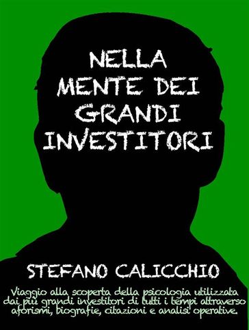 Nella mente dei grandi investitori
