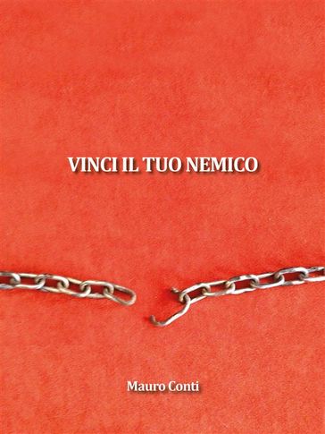 Vinci il tuo nemico