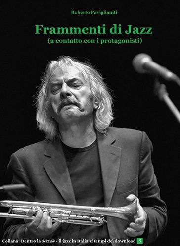 "Frammenti di Jazz" (a contatto con i protagonisti)