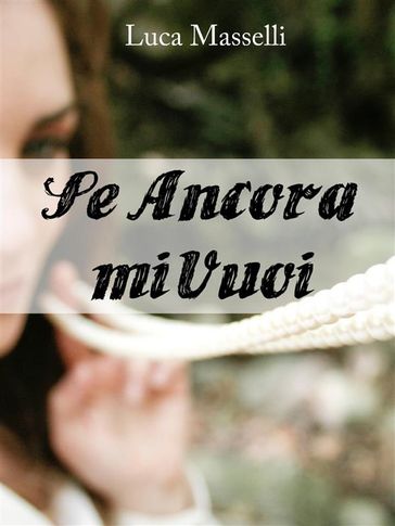 Se ancora mi vuoi