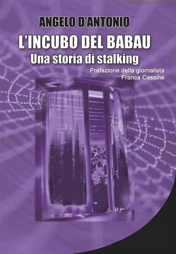 L'incubo del babau - Una storia di stalking