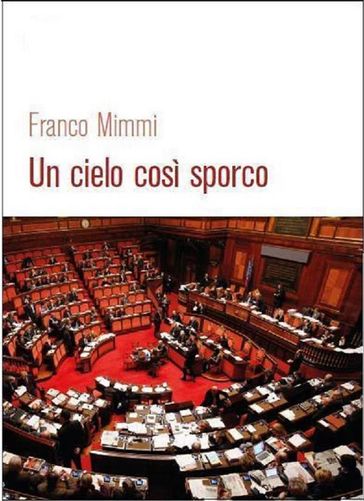 Un cielo così sporco