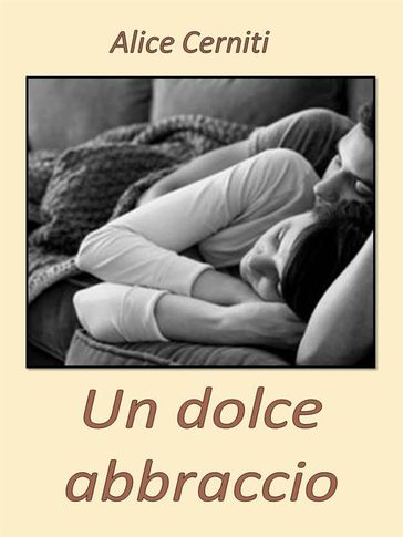 Un dolce abbraccio