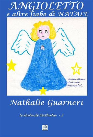 Angioletto e altre fiabe di Natale (illustrato)