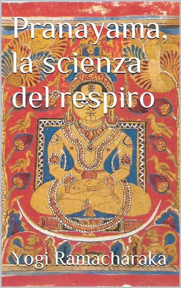 Pranayama, la scienza del respiro (translated)