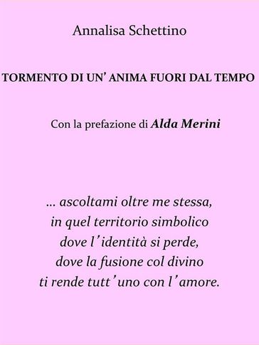 Tormento di un'anima fuori dal tempo