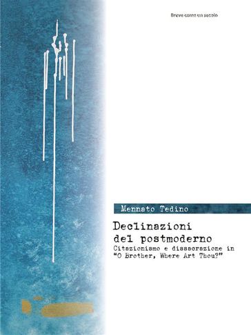 Declinazioni del postmoderno. Citazionismo e dissacrazione in "O Brother, Where Art Thou?"