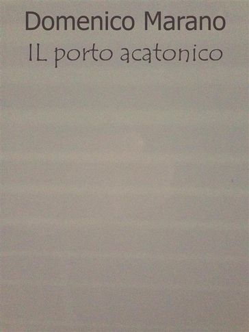Il porto acatonico