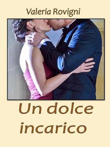 Un dolce incarico