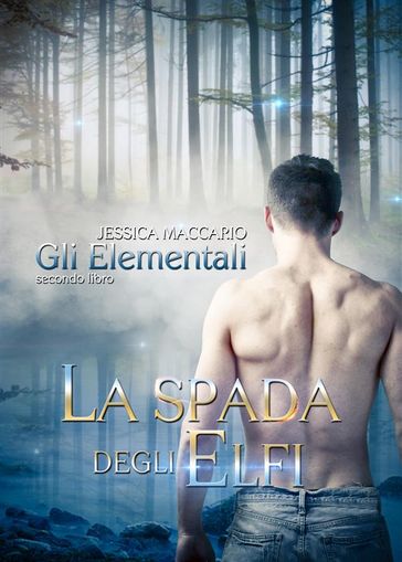 Gli Elementali 2: La spada degli elfi
