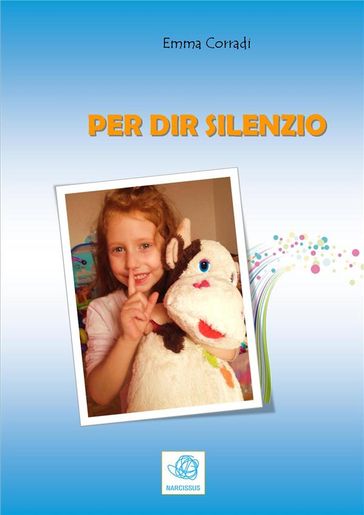 Per dir silenzio