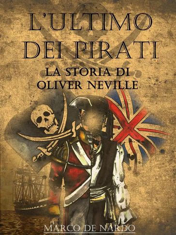 L'ultimo dei pirati - La storia di Oliver Neville-0