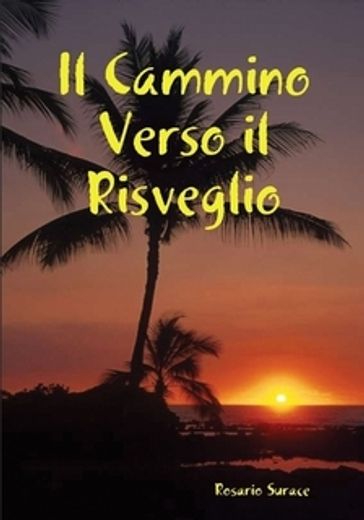 Il Cammino Verso Il Risveglio
