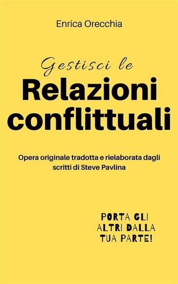 Gestisci le relazioni conflittuali