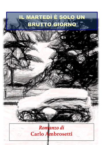 Il Martedì E' Solo Un Brutto Giorno