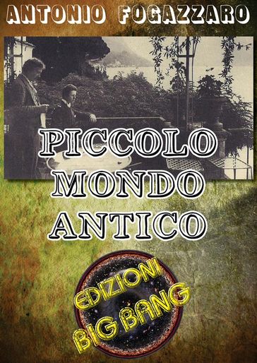 Piccolo mondo antico