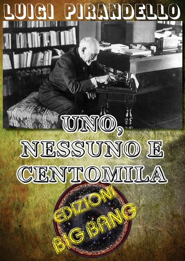 Uno, nessuno e centomila
