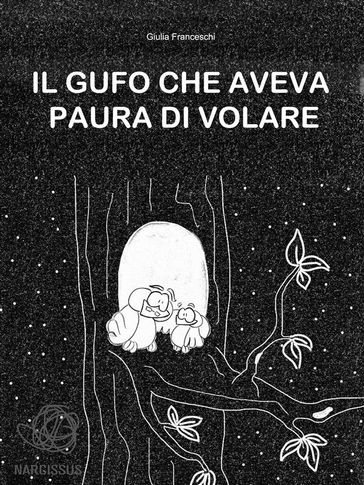 Il Gufo che aveva paura di volare