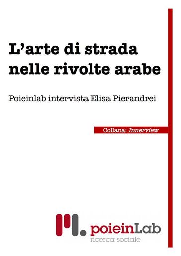 L'Arte di Strada nelle Rivolte Arabe