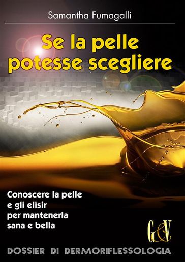 Se la pelle potesse scegliere