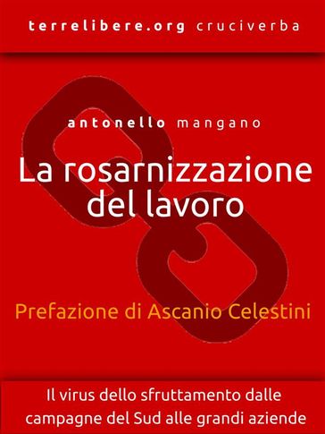 La rosarnizzazione del lavoro