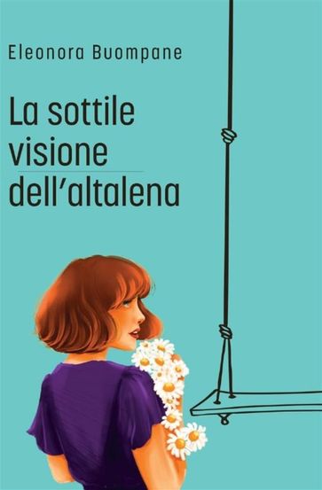 La sottile visione dell'altalena