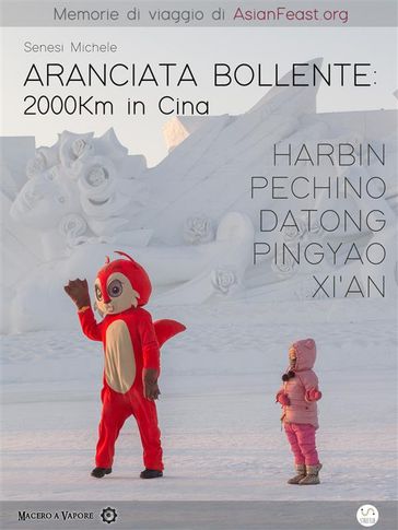 Aranciata Bollente: 2000Km in Cina