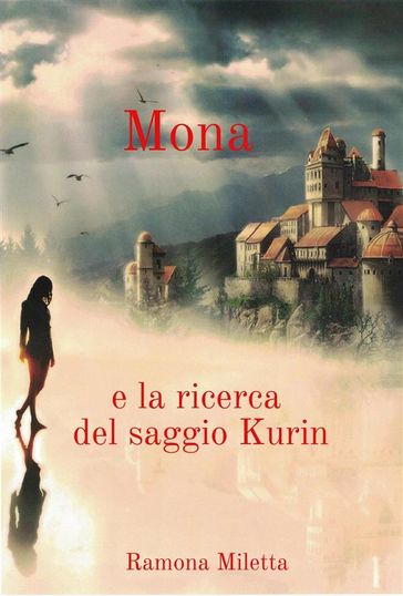 Mona e la ricerca del saggio Kurin