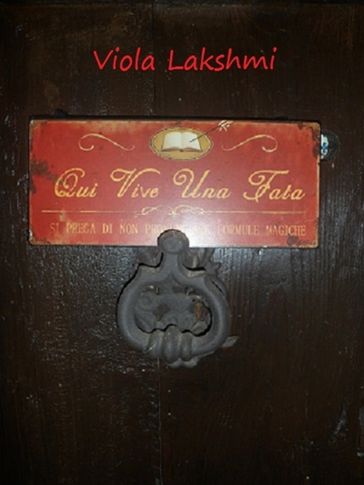 Qui vive una fata