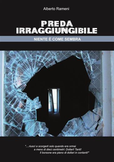 Preda irraggiungibile (Niente è come sembra)
