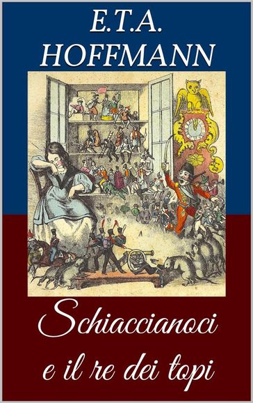 Schiaccianoci e il re dei topi (Libro illustrato)