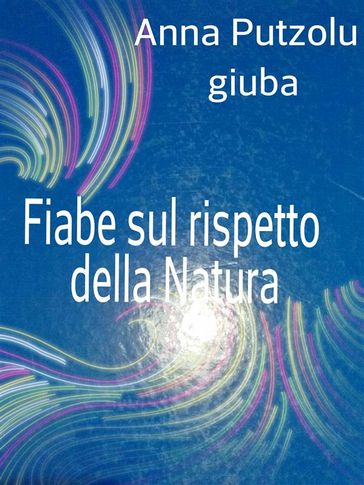 Fiabe sul rispetto della Natura