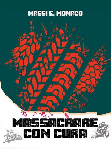 Massacrare con cura