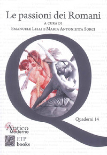 Le passioni dei romani