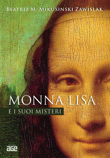 Monna Lisa e i suoi misteri