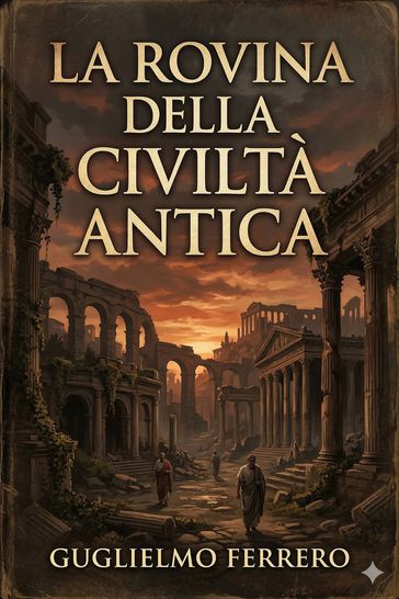 La rovina della civiltà antica