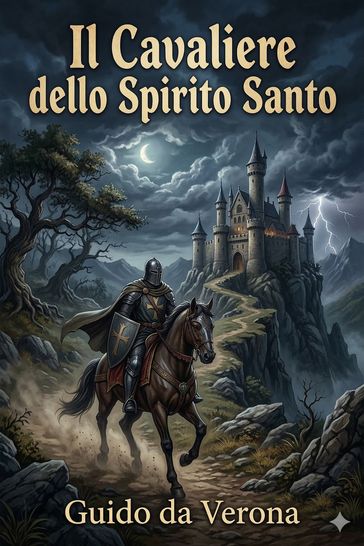 Il Cavaliere dello Spirito Santo: Storia d'una giornata