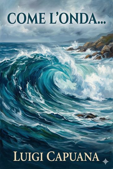 Come l'onda... Novelle